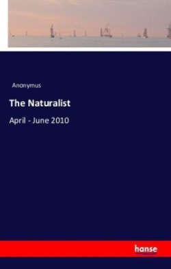 Naturalist April - June 2010