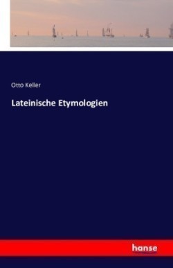 Lateinische Etymologien