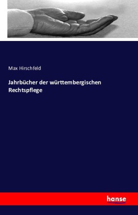 Jahrbücher der württembergischen Rechtspflege