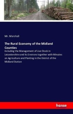 Rural Economy of the Midland Counties