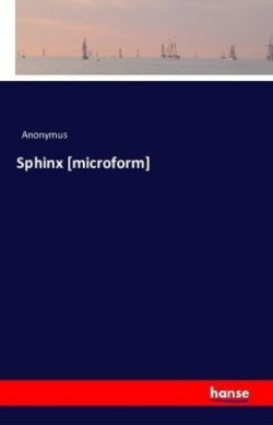 Sphinx [microform]