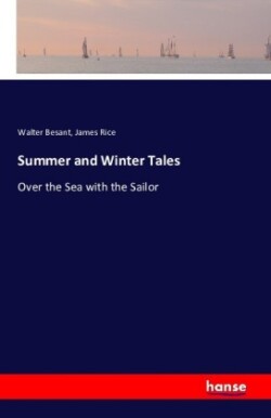 Summer and Winter Tales Over the Sea with the Sailor