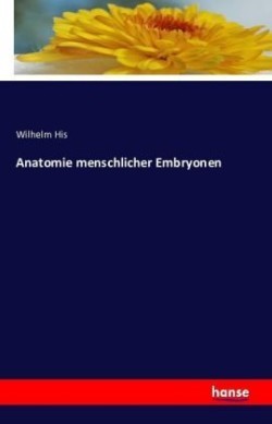 Anatomie menschlicher Embryonen