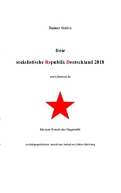 Freie sozialistische Republik Deutschland 2018