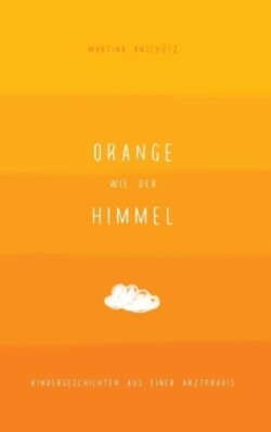 Orange wie der Himmel