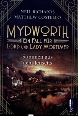 Mydworth - Stimmen aus dem Jenseits