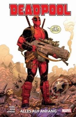 Deadpool - Neustart, Alles auf Anfang