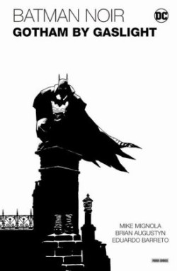 Batman Noir: Gotham by Gaslight - Eine Batman-Geschichte im Viktorianischen Zeitalter