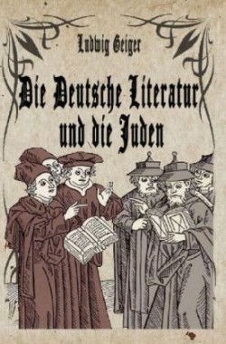 Die Deutsche Literatur und die Juden