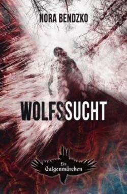 Wolfssucht