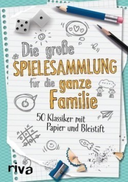 Die große Spielesammlung für die ganze Familie