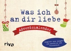 Was ich an dir liebe - Adventskalender. Hardcover-Ausgabe