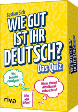 Wie gut ist Ihr Deutsch? - Das Quiz