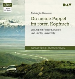 Du meine Pappel im roten Kopftuch, 1 Audio-CD, 1 MP3