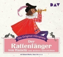 Der Rattenfänger von Hameln und weitere Geschichten, 1 Audio-CD