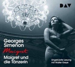 Maigret und die Tänzerin, 4 Audio-CDs