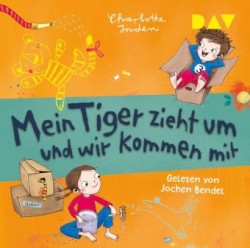 Mein Tiger zieht um und wir kommen mit, 1 Audio-CD