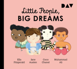 Little People, Big Dreams® - Teil 2: Ella Fitzgerald, Jane Austen, Coco Chanel, Muhammad Ali, 1 Audio-CD