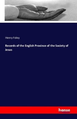 Records of the English Province of the Society of Jesus