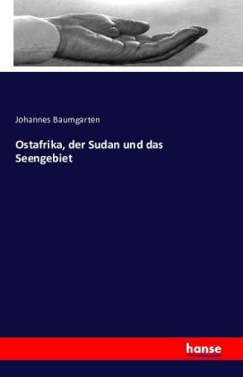 Ostafrika, der Sudan und das Seengebiet