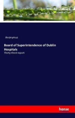 Board of Superintendence of Dublin Hospitals