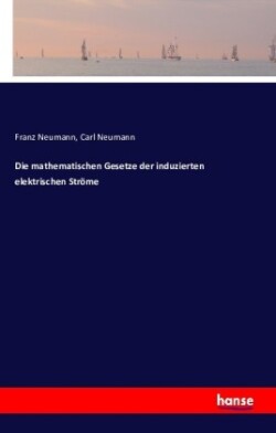 mathematischen Gesetze der induzierten elektrischen Ströme