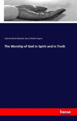 Worship of God in Spirit and in Truth
