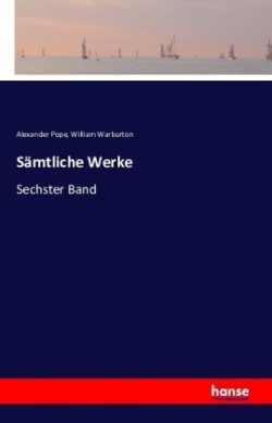 Sämtliche Werke Sechster Band