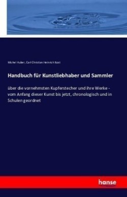 Handbuch für Kunstliebhaber und Sammler