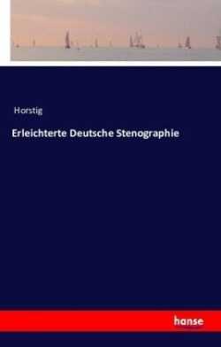 Erleichterte Deutsche Stenographie