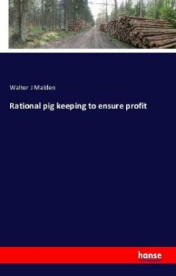 Rational pig keeping to ensure profit