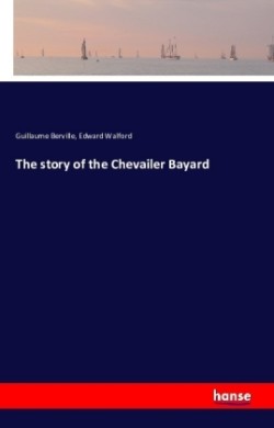 story of the Chevailer Bayard