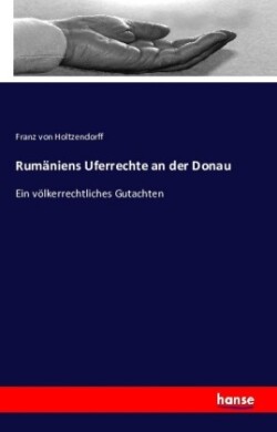 Rumäniens Uferrechte an der Donau