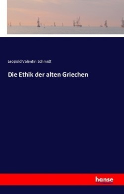 Ethik der alten Griechen