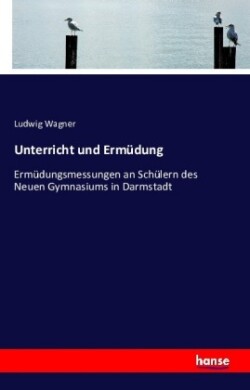 Unterricht und Ermüdung