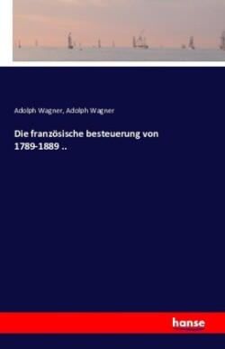 französische Besteuerung von 1789-1889