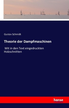 Theorie der Dampfmaschinen