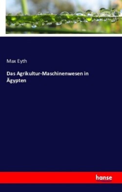 Agrikultur-Maschinenwesen in Ägypten