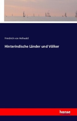 Hinterindische Länder und Völker