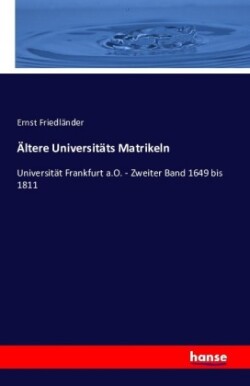 Ältere Universitäts Matrikeln