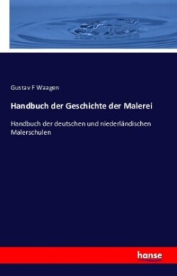 Handbuch der Geschichte der Malerei