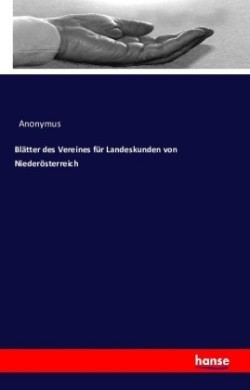 Blätter des Vereines für Landeskunden von Niederösterreich