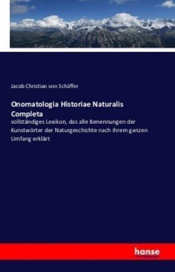 Onomatologia Historiae Naturalis Completa