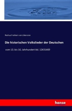 historischen Volkslieder der Deutschen