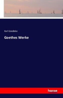 Goethes Werke