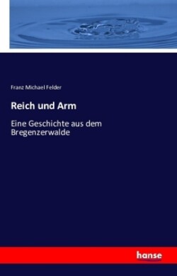 Reich und Arm