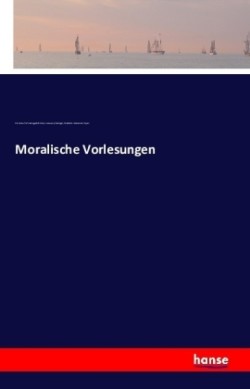 Moralische Vorlesungen