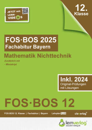 Abiturprüfung FOS/BOS Bayern 2025 Mathematik Nichttechnik 12. Klasse