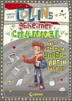 Collins geheimer Channel (Band 4) - Wie ich zum Super-Brain wurde