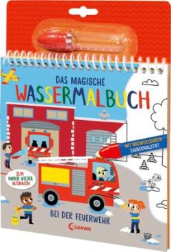 Das magische Wassermalbuch - Bei der Feuerwehr